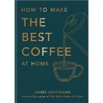 How To Make The Best Coffee At Home - James Hoffmann – Zboží Mobilmania