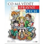 Co má vědět správný Čech | Vaněček Michal, Ráž Václav – Zboží Mobilmania