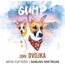 Audiokniha Gump Jsme dvojka - Filip Rožek - Čte Ivan Trojan