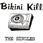 The Singles - Bikini Kill LP – Hledejceny.cz