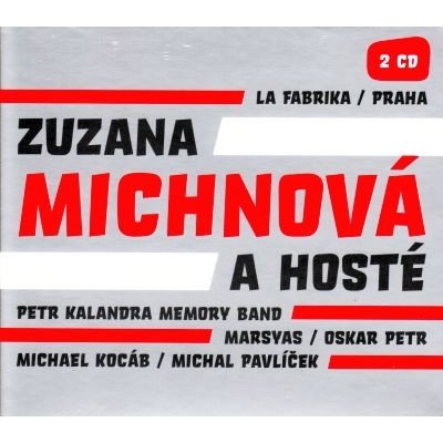 Michnová, Zuzana a hosté - La Fabrika Praha CD – Zbozi.Blesk.cz