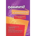 Odmaturuj ze společenských věd - rozšířená verze - Dvořák Jan a kolektiv – Hledejceny.cz