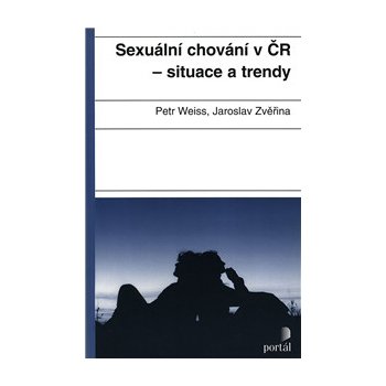 Sexuální chování v ČR situace a trendy