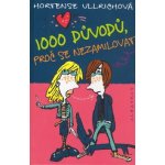 1000 důvodů, proč se nezamilovat – Hledejceny.cz