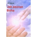 Jak poznat Boha