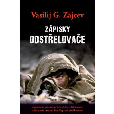 Zápisky odstřelovače - Vasilij G. Zajcev – Zbozi.Blesk.cz