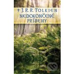 Nedokončené príbehy - J.R.R. Tolkien – Hledejceny.cz