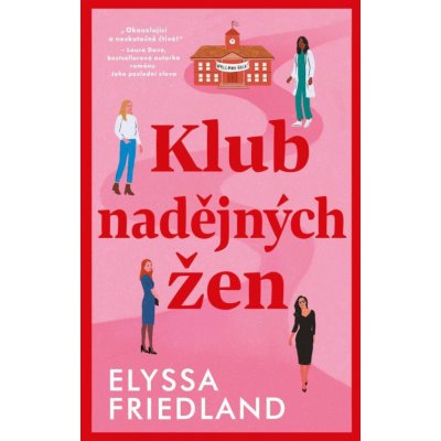 Klub nadějných holek - Elyssa Friedland – Hledejceny.cz