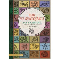 Rok ve Svatojánu - Francová Eva