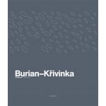 Burian-Křivinka: Architekti 2009-2019 – Hledejceny.cz