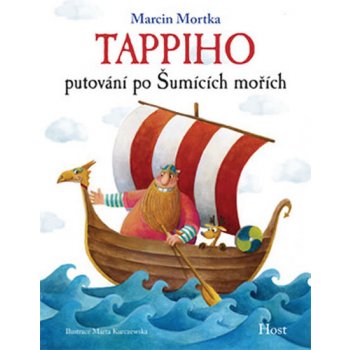 Tappiho putování po Šumících mořích - Marcin Mortka