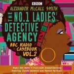 No.1 Ladies' Detective Agency: BBC Radio Casebook Vol.2: Eight BBC Radio 4 full-cast dramatisations – Hledejceny.cz