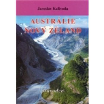 Austrálie. Nový Zéland