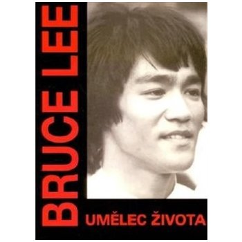 Umělec života - Lee Bruce