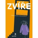 Kniha Zvíře -- Příběh o klukovi, který promluvil - Torey L. Hayden