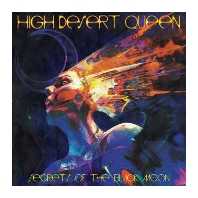 Secrets of the Black Moon High Desert Queen CD Album – Hledejceny.cz