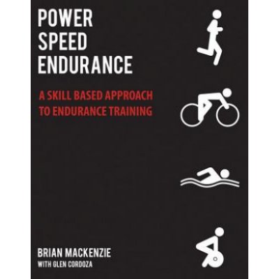Power, Speed, Endurance - B. Mackenzie