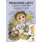 Já a můj svět 1 - Prvouka pro 1. ročník pracovní listy – Sleviste.cz