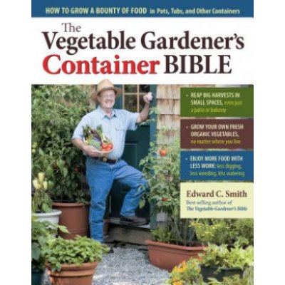 Vegetable Gardener's Container Bible – Hledejceny.cz