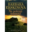Kniha Na pokraji temnoty - 3. vydání - Erskinová Barbara