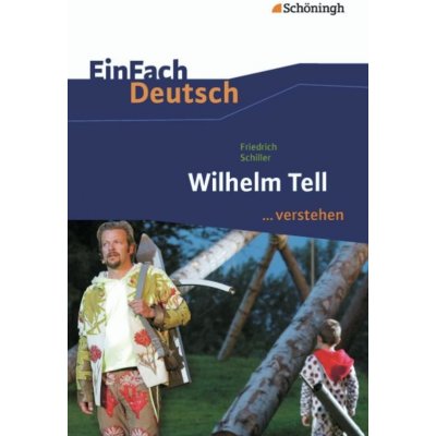 Wilhelm Tell. EinFach Deutsch ...verstehen Volk StefanPaperback