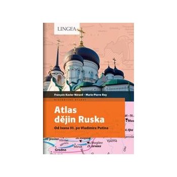 Atlas dějin Ruska - Rey Marie-Pierre