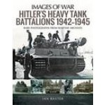 Hitlers Heavy Tiger Tank Battalions 1942-1945 – Sleviste.cz
