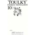 Toulky českou minulostí 10 - Velcí umělci konce 19. století: A. Dvořák, J. V. Myslbek, J. Neruda, M. Aleš - Hora Petr – Hledejceny.cz