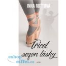 Třicet sezon lásky - Inna Rottová