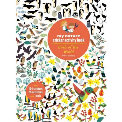 Birds of the World: My Nature Sticker Activit... Olivia Cosneau – Zboží Mobilmania