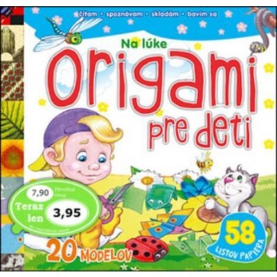 Origami pre deti - na lúke – Zboží Mobilmania