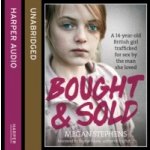 Bought and Sold - Stephens Megan, Dunn Josie – Hledejceny.cz