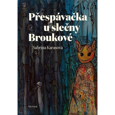 Přespávačka u slečny Broukové - Sabrina Karasová – Zbozi.Blesk.cz