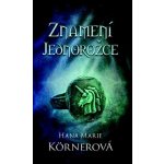 Znamení Jednorožce - Körnerová, Hana Marie – Hledejceny.cz