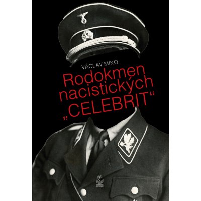 Rodokmen nacistických CELEBRIT