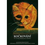 Kočkování - Kolektiv autorů – Hledejceny.cz