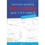 Kontrolní prověrky Matematika pro 6., 7., 8., 9. ročník ZŠ – Hledejceny.cz