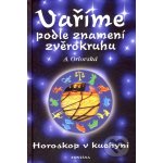 Orlovská, A. - Vaříme podle znamení zvěrokruhu – Hledejceny.cz