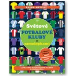 Světové fotbalové kluby se samolepkami – Sleviste.cz
