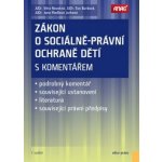 Zákon o sociálně-právní ochraně dětí s komentářem – Hledejceny.cz