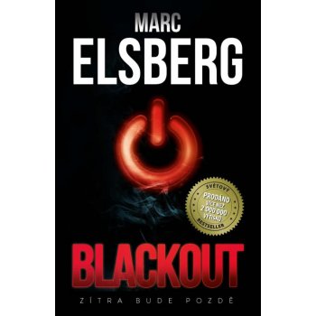 Blackout - Zítra bude pozdě - Marc Elsberg