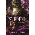 Svedeni - Emily McIntire – Zboží Mobilmania