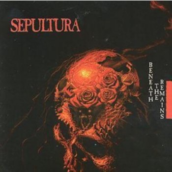 SEPULTURA: BENEATH THE REMAINS-REMASTERED