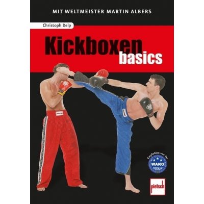 Kickboxen basics Delp ChristophPaperback