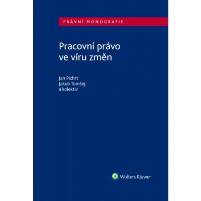 Pracovní právo ve víru změn – Hledejceny.cz