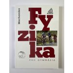 Fyzika pro gymnázia Mechanika – Hledejceny.cz