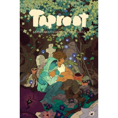Taproot: A Story about a Gardener and a Ghost – Hledejceny.cz