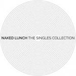 Naked Lunch - Singles Collection CD – Zboží Mobilmania