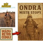 Retro cedule - Myslivost - Plech - hliníkový sendvič / A3 (30x45cm) – Zboží Dáma
