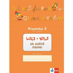 Lili a Vili 1 - Písanka - 3. díl - Nácvik psaní